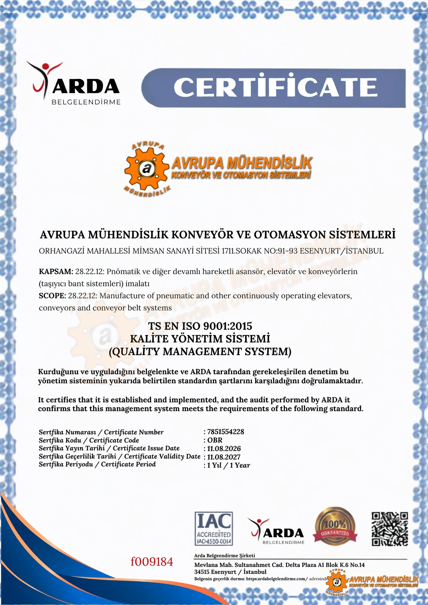 Avrupa Mühendislik ISO 9001:2015 Keyfiyyətin İdarə Olunması Sistemi sertifikatı